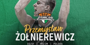 Przemysław Żołnierewicz zawodnikiem Enei Zastalu BC Zielona Góra