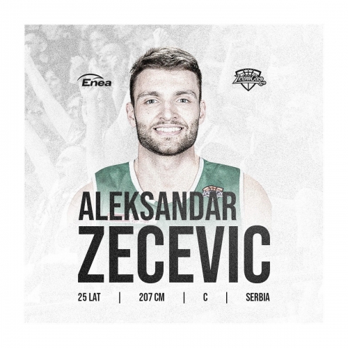 Aleksandar Zecevic w Enea Zastalu BC!